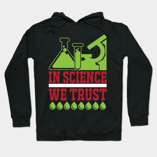 In Science We Trust T Shirt For Women Men Hoodie